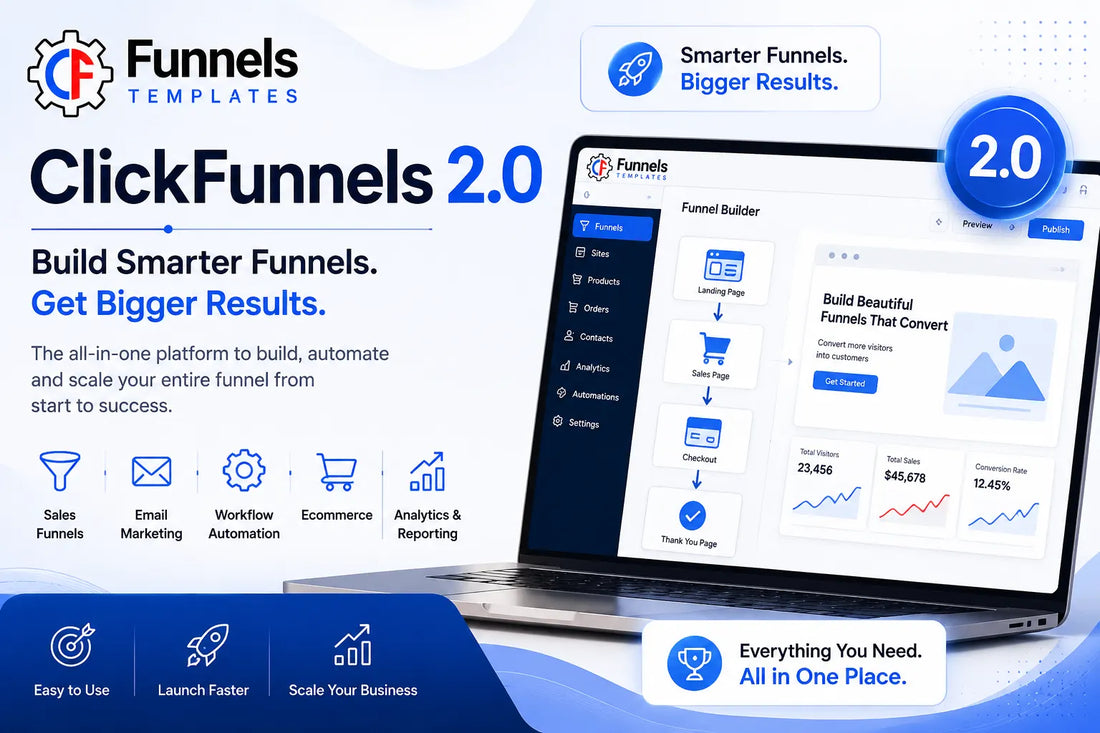 ClickFunnels 2.0: The Complete Guide to Building High-Converting Sales Funnels