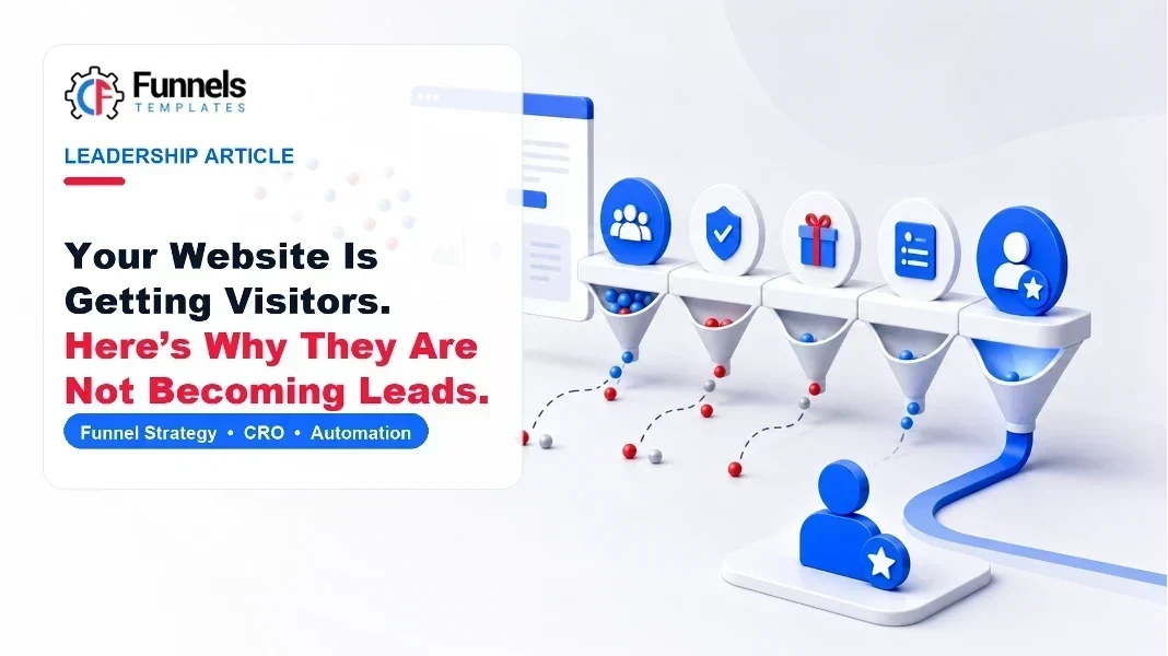 Your Website Is Getting Visitors. Here’s Why They Are Not Becoming Leads