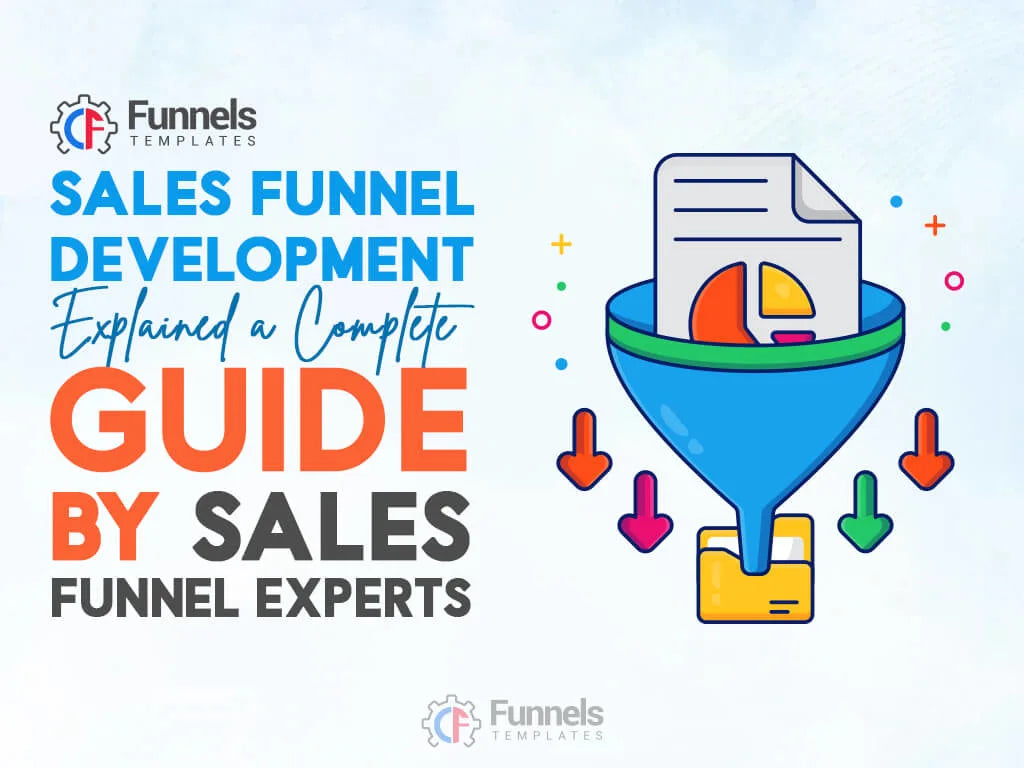 sales funnel development guide illustration showing funnel stages and conversion process