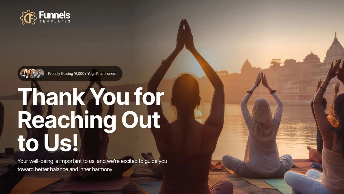 Thank You for Reaching - Yoga & Meditation – Wellness Program